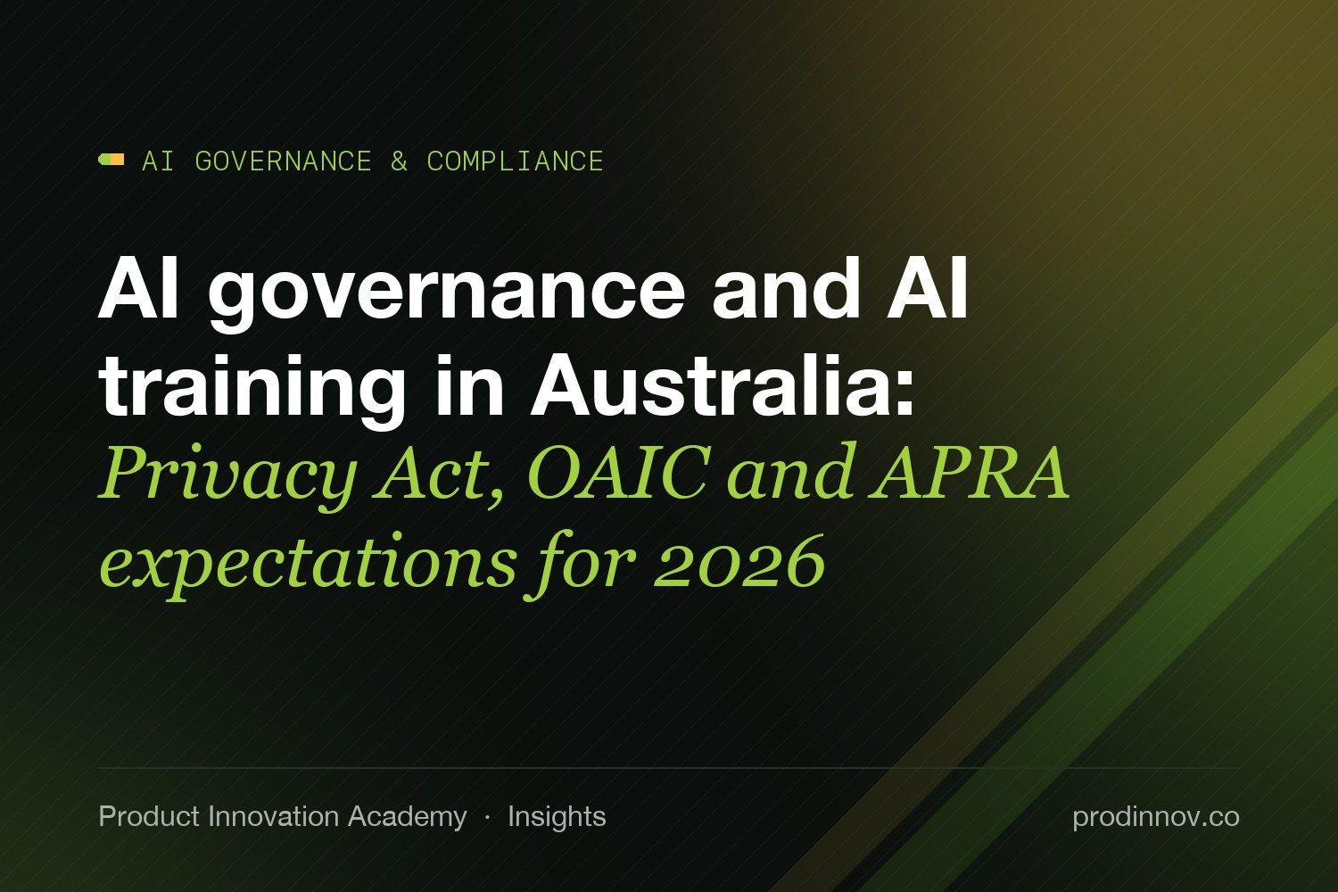 AI governance and AI training in Australia: Privacy Act, OAIC and APRA expectations for 2026