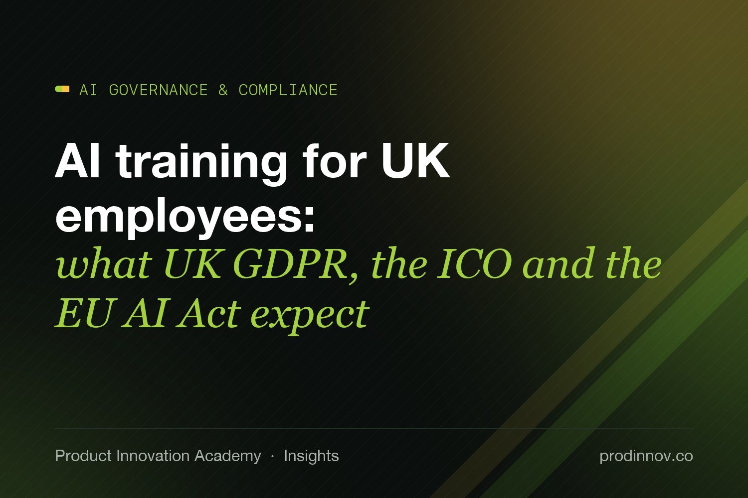 AI training for UK employees: what UK GDPR, the ICO and the EU AI Act expect